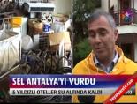 Sel Antalya'yı vurdu