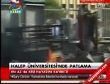 halep universitesi - Halep Üniversitesi'nde patlama Videosu