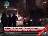 kck - Malatya'da Kck operasyonu Videosu