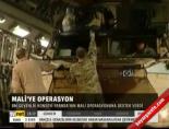 Mali'ye operasyon