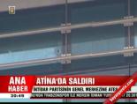 Atina'da saldırı