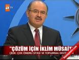 Çözüm için iklim müsait