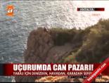 Uçurumda can pazarı