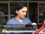 toktamis ates - Toktamış Ateş vefat etti Videosu