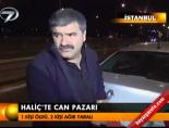 halic - Haliç'te can pazarı Videosu