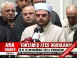 Toktamış Ateş uğurlandı