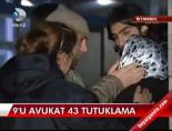 caglayan adliyesi - 9'u avukat 43 tutuklama Videosu