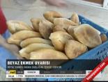 beyaz ekmek - Beyaz ekmek uyarısı Videosu