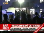 Rasulayn'daki çatışmalar