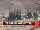 İşte Mardin operasyonu Haberi