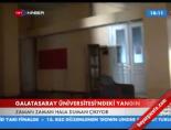 Galatasaray Üniversitesi'deki yangın  online video izle