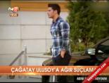 cagatay ulusoy - Çağatay Ulusoy'a ğır suçlama  Videosu