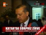 yunanistan basbakani - Erdoğan Katar'da  Videosu
