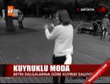 Kuyruklu moda