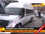 Ankara'da Korkutan Kaza