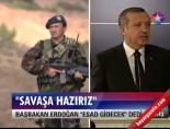 Erdoğan: Savaşa hazırız online video izle