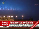 İstanbul'da Yoğun Sis online video izle