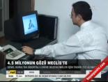 4.5 milyonun gözü Meclis'te