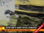 Çevik Bir'e Eşref Bitlis soruldu online video izle