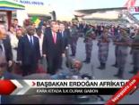 Başbakan Erdoğan Afrika'da online video izle