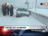 Kar Göz Açtırmadı