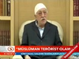 islam - Fethullah Gülen: Müslüman Terörist Olamaz Videosu