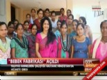 barbara - Hindistan'da Dünyanın İlk Bebek Fabrikası Açıldı  Videosu