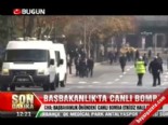 Ankara Çankaya, Başbakanlık'ta Canlı Bomba İddiası 