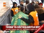 tugba erdogan - Kütahya Tuğba'ya ağladı  Videosu