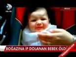abant izzet baysal universitesi - Boğazına ip dolanan bebek öldü  Videosu