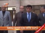 imrali heyeti - İmralı heyeti için kritik hafta  Videosu