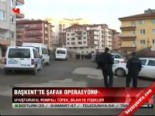 Başkent'te şafak operasyonu  online video izle