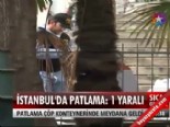 istanbul universitesi - İstanbul'da patlama: 1 yaralı  Videosu