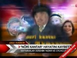 tekin akmansoy - ''Nöri Kantar'' hayatını kaybetti  Videosu
