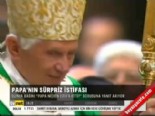 Papa'nın sürpriz istifası  online video izle