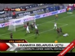uefa avrupa ligi - Kanarya Belarus'a uçtu  Videosu