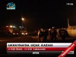 ukrayna - Ukrayna'da uçak kazası  Videosu