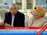 tekin akmansoy - ''Nuri Kantar''a son görev  Videosu