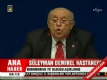 Süleyman Demirel hastanede  online video izle