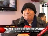 ekmek israfi - Türkiye'de ekmek israfı  Videosu