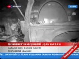 Menderes'in geçirdiği uçak kazası 