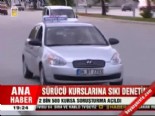 Sürücü kurslarına sıkı denetim 