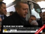 Üç dilde vaaz ve hutbe 