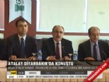 Atalay Diyarbakır'da konuştu  online video izle