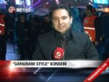 Gangnam Stlye konseri online video izle