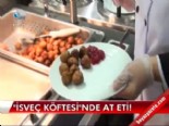 isvec koftesi - 'İsveç köftesi'nde at eti  Videosu