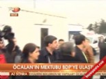 Öcalan'ın meuktubu BDP'ye ulaştı  online video izle
