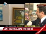 bakirkoy cumhuriyet bassavciligi - Mahkumların eserleri izle Videosu