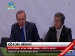 Erdoğan 'Kısa süre içinde netice alırız'  izle online video izle