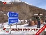 Tunceli'de Büyük Operasyon  online video izle